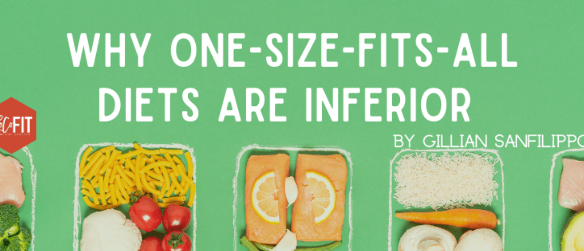 Why One-Size-Fits-All Diets are Inferior