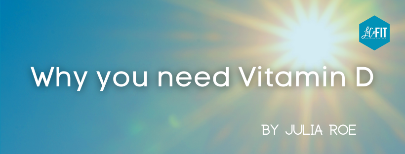 Why you need Vitamin D